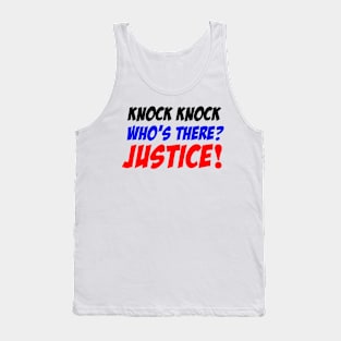 Who's There? Justice! Tank Top